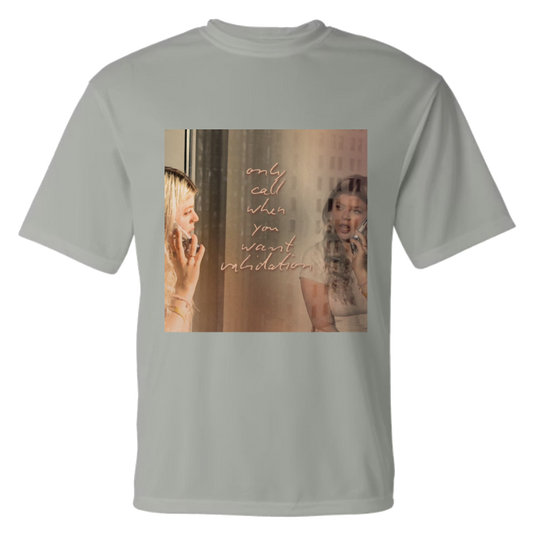 'Only Call When You Want Validation' Short-Sleeve T-shirt